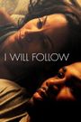 I Will Follow