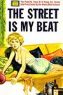 The Street Is My Beat