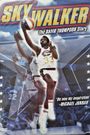 SkyWalker: The David Thompson Story