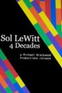 Sol LeWitt: 4 Decades