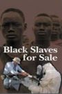 Black Slaves for Sale