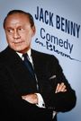 Jack Benny: Comedy in Bloom