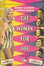 The Woman for Joe