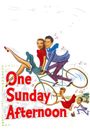 One Sunday Afternoon