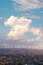 Call Center Blues