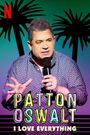 Patton Oswalt: I Love Everything