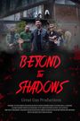 Beyond the Shadows