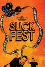 Suck Fest