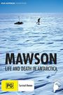 Mawson: Life and Death in Antarctica