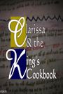 Clarissa & the King's Cookbook