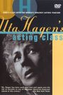 Uta Hagen's Acting Class