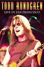 Todd Rundgren: Live in San Francisco