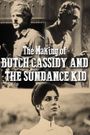 The Making of 'Butch Cassidy and the Sundance Kid'