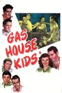 Gas House Kids