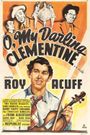 O, My Darling Clementine