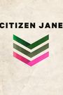 Citizen Jane