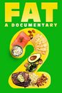 Fat: A Documentary 2