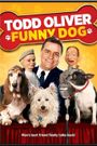 Todd Oliver: Funny Dog