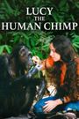 Lucy, the Human Chimp