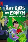 The Last Kids on Earth