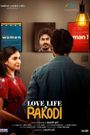 Love, Life & Pakodi