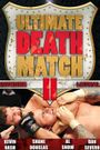 Ultimate Death Match 2