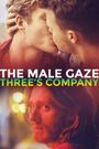 The Male Gaze: Three's Company