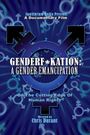 Genderf*kation: A Gender Emancipation.