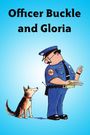 Officer Buckle and Gloria