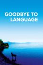 Goodbye to Language