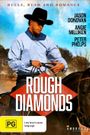 Rough Diamonds