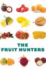 The Fruit Hunters