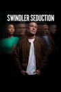 Swindler Seduction