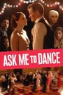 Ask Me to Dance