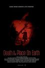 Death is the Place on Earth