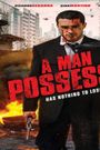 A Man Possessed