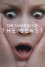 The Making of 'the Beast'