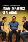 #aiww: The Arrest of Ai Weiwei