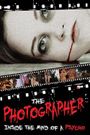 The Photographer: Inside the Mind of a Psycho