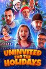 Uninvited for the Holidays