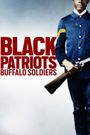 Black Patriots: Buffalo Soldiers