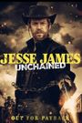 Jesse James: Unchained