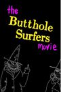 The Butthole Surfers Movie