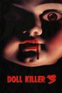 Doll Killer 3