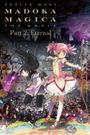 Puella Magi Madoka Magica the Movie Part 2: Eternal