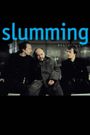 Slumming