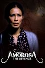 Amorosa: The Revenge