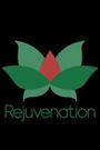 Rejuvenation