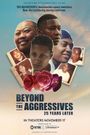 Beyond the Aggressives: 25 Years Later