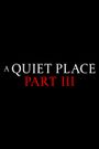 A Quiet Place: Day One